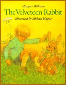 The Velveteen Rabbit - Margery Williams, Michael Hague