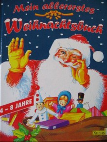 Mein allererstes Weihnachtsbuch - Gill Guile, Christiane Bergfeld