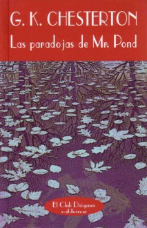 Las paradojas de Mr.Pond - G.K. Chesterton