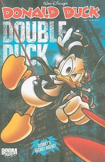 Donald Duck and Friends: Double Duck Vol 2 - Marco Bosco, Giorgio Cavazzano, Magic Eye Studios, Fausto Vitaliano, Marco Mazzarello, Vitale Mangiatordi