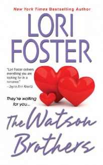 The Watson Brothers - Lori Foster