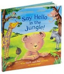 Say Hello in the Jungle - Ian Whybrow