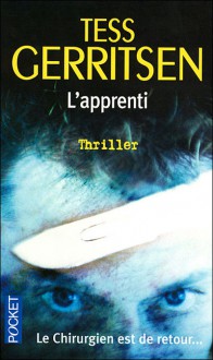 L'apprenti - Tess Gerritsen