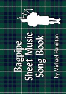 Bagpipe Sheet Music Book - Michael Hamilton