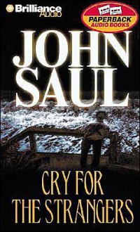 Cry for the Strangers (Audio) - John Saul, Mel Foster