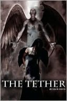 The Tether: None Good (Volume 1) - Nick Davis