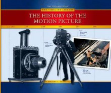 The History of the Motion Picture - Barbara A. Somervill