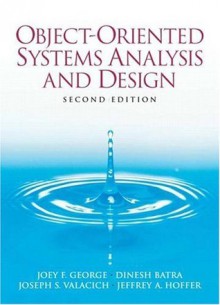 Object-Oriented Systems Analysis and Design (2nd Edition) - Joey F. George, Joseph S. Valacich