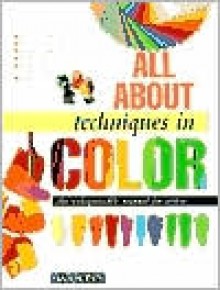 All about Techniques with Color - Barron's Book Notes