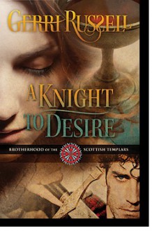 A Knight To Desire - Gerri Russell