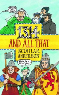 1314 And All That - Scoular Anderson