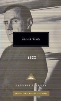 Voss. Patrick White - Patrick White