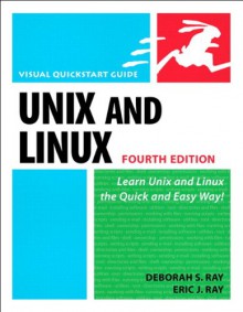 Unix and Linux - Deborah S. Ray, Eric J. Ray