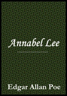 Annabel Lee - Edgar Allan Poe