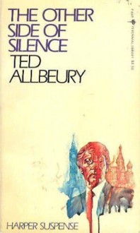 The Other Side of Silence - Ted Allbeury