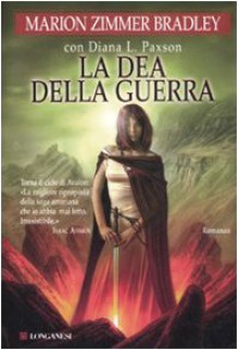 La Dea della Guerra - Marion Zimmer Bradley