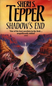 Shadow's End - Sheri S. Tepper