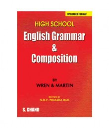 High School English Grammar And Composition - P.C. Wren, H. Martin