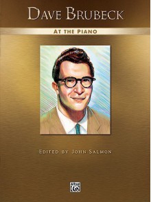 Dave Brubeck at the Piano - John Salmon