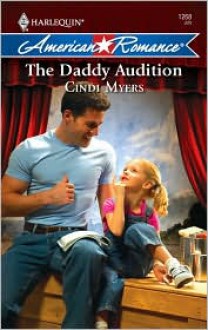 The Daddy Audition (Crested Butte, #4) - Cindi Myers