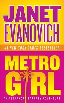 Metro Girl - Janet Evanovich