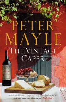 The Vintage Caper - Peter Mayle