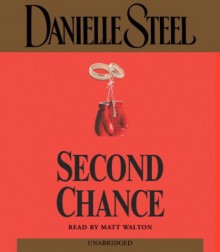 Second Chance (Danielle Steel) - Danielle Steel