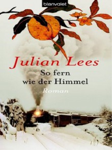 So fern wie der Himmel - Julian Lees