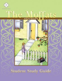 The Moffats, Student Guide - Highlands Latin School Faculty