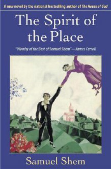 The Spirit of the Place - Samuel Shem