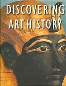 Discovering Art History - Gerald F. Brommer