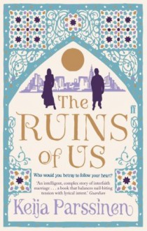 The Ruins of Us - Keija Parssinen