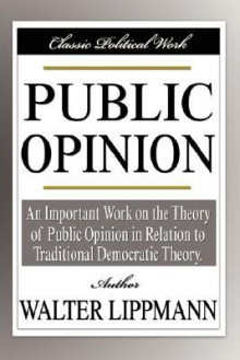 Public Opinion - Walter Lippmann