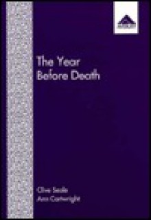 The Year Before Death - Ann Cartwright