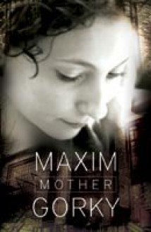 Mother - Maxim Gorky