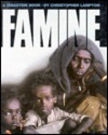 Famine - Christopher F. Lampton