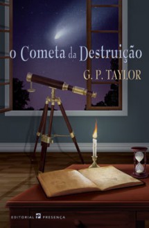 O Cometa da Destruição (Capa Mole) - G.P. Taylor, Helena Barbas