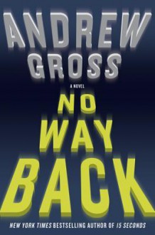 No Way Back - Andrew Gross