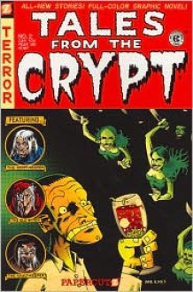 Tales from the Crypt #2: Can You Fear Me Now? - Neil Kleid, Stefan Petrucha, Exes