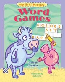 My First Puzzles: Word Games - Helene Hovanec, Ed Shems