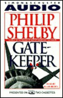 Gatekeeper - Philip Shelby, Blair Brown