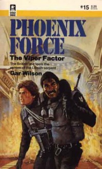 Viper Factor - William Fieldhouse, Gar Wilson