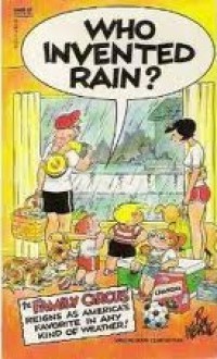 Who Invented Rain? (Family Circus) - Bil Keane