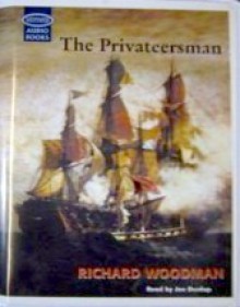 The Privateersman - Richard Woodman, Joe Dunlop