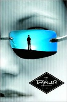 The Traveler - John Twelve Hawks