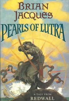 The Pearls of Lutra - Allan Curless, Brian Jacques, Troy Howell