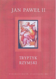 Tryptyk rzymski - Pope John Paul II