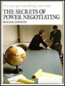 The Secrets Of Power Negotiating: You Can Get Anything You Want/Audio Cassettes - Roger Dawson