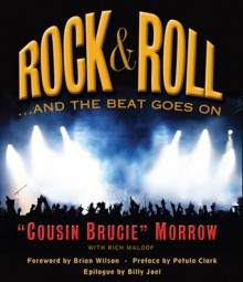 Rock & Roll#and the Beat Goes On - Cousin Bruce Morrow, Rich Maloof, Billy Joel, Brian Wilson, Petula Clark