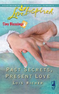 Past Secrets, Present Love - Lois Richer